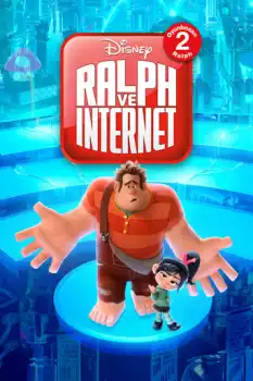 Oyunbozan Ralph II: Ralph ve İnternet