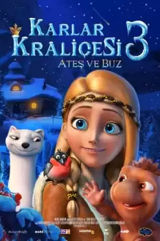 Karlar Kraliçesi 3 Ateş ve Buz
