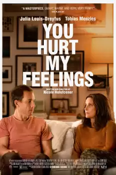 You Hurt My Feelings
