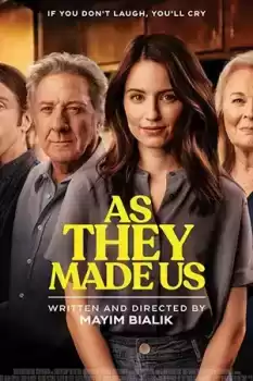 As They Made Us
