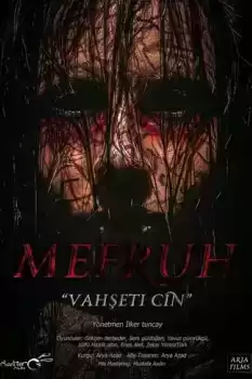 Mefruh Vahşeti Cin