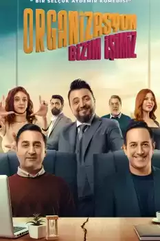 Organizasyon Bizim Isimiz