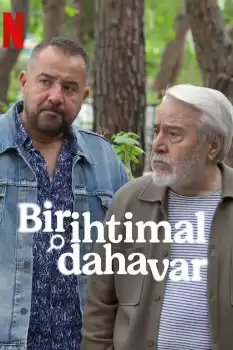 Bir İhtimal Daha Var