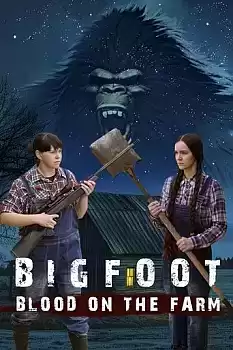 Bigfoot Blood on the Farm